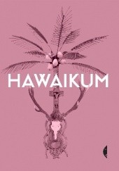 Okładka książki Hawaikum. W poszukiwaniu istoty piękna