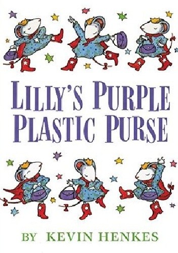 Okładka książki Lilly's Purple Plastic Purse Kevin Henkes