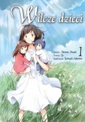 Okładka książki Wilcze dzieci 1 Mamoru Hosoda, Yoshiyuki Sadamoto, Yuu