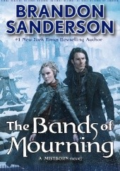 Okładka książki The Bands of Mourning Brandon Sanderson