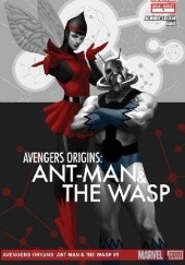 Okładka książki Avengers Origins : Ant-Man &The Wasp Roberto Aguirre-Sacasa, Marko Djurdjevic, Stephanie Hans