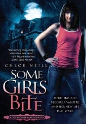 Okładka książki Some Girls Bite Chloe Neill