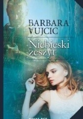 Okładka książki Niebieski zeszyt Barbara Vujcic