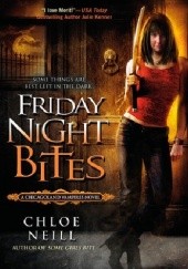 Okładka książki Friday Night Bites Chloe Neill
