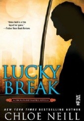 Okładka książki Lucky Break Chloe Neill