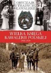 Okładka książki Obyczaje i tradycje kawalerii polskiej praca zbiorowa