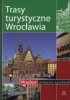Okładka książki Trasy turystyczne Wrocławia Grzegorz Bakuliński,&nbsp;Małgorzata Książkiewicz
