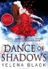 Dance of Shadows