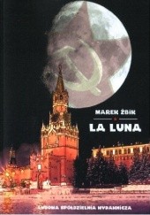 Okładka książki La Luna Marek Żbik