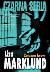 Okładka książki Żelazna krew Liza Marklund