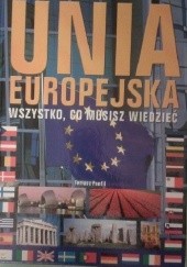 Okładka książki Unia Europejska. Wszystko, co musisz wiedzieć. Tomasz Panfil