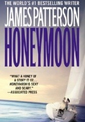 Okładka książki Honeymoon James Patterson, Howard Roughan