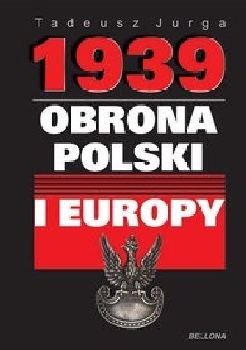 1939.Obronna Polski i Europy