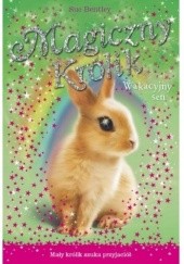 Okładka książki Magiczny królik. Wakacyjny sen Sue Bentley