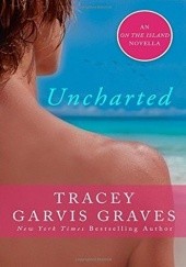 Okładka książki Uncharted Tracey Garvis-Graves