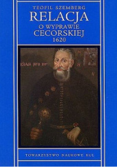 Okładka książki Relacja o wyprawie cecorskiej 1620 Teofil Szemberg