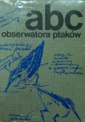 Okładka książki ABC obserwatora ptaków Jan Lontkowski, Tadeusz Stawarczyk