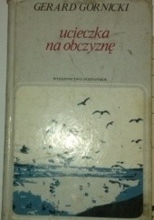 Okładka książki Ucieczka na obczyznę Gerard Górnicki