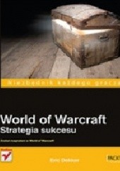 Okładka książki World of Warcraft Strategia sukcesu Eric Dekker