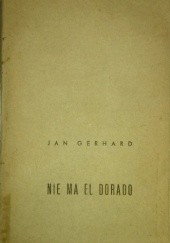 Okładka książki Nie ma El Dorado