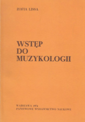 Okładka książki Wstęp do muzykologii Zofia Lissa