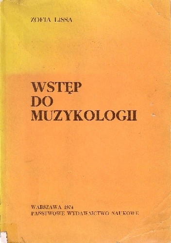Okładka książki Wstęp do muzykologii Zofia Lissa