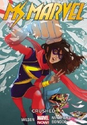 Okładka książki Ms. Marvel Vol. 3: Crushed Elmo Bondoc, Takeshi Miyazawa, G. Willow Wilson