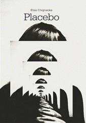 Okładka książki Placebo Eliza Chojnacka