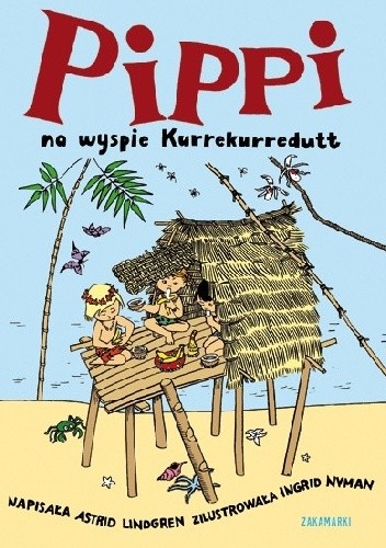 Okładka książki Pippi na wyspie Kurrekurredutt Astrid Lindgren