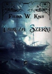 Okładka książki Tarcza Szerni Feliks W. Kres