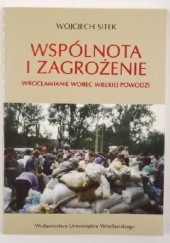 Wspólnota i zagrożenie. Wrocławianie wobec wielkiej powodzi.