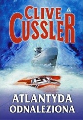 Atlantyda odnaleziona - Clive Cussler