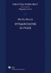 Okładka książki Wynagrodzenie za pracę Zbigniew Góral, Monika Nowak