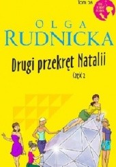 Okładka książki Drugi przekręt Natalii. Część II Olga Rudnicka
