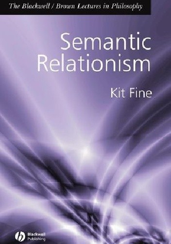 Okładka książki Semantic Relationism Kit Fine