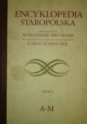 Okładka książki Encyklopedia Staropolska. Tom I A-M