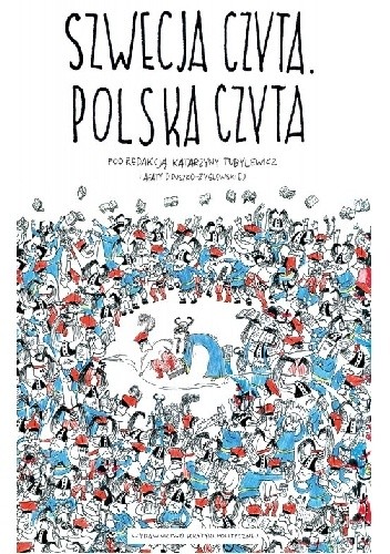 Okładka książki Szwecja czyta. Polska czyta Agata Diduszko-Zyglewska, Katarzyna Tubylewicz