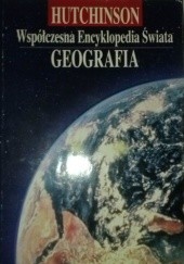 Okładka książki Współczesna Encyklopedia Świata. Geografia Tom I praca zbiorowa