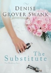 Okładka książki The Substitute Denise Grover Swank