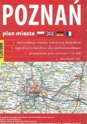 Okładka książki Poznań. Plan miasta Monika Jaczewska, Krzysztof Radwański, Ada Sokołowska, Marcin Szymczak