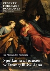 Okładka książki Spotkania z Jezusem w Ewangelii św. Jana Alessandro Pronzato