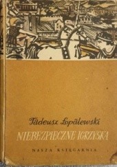 Okładka książki Niebezpieczne igrzyska Tadeusz Łopalewski