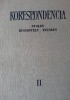 Okładka książki Korespondencja w okresie Wielkiej Wojny Narodowej. 1941-1945. Tom II Winston Churchill,&nbsp;Franklin Delano Roosevelt,&nbsp;Józef Stalin