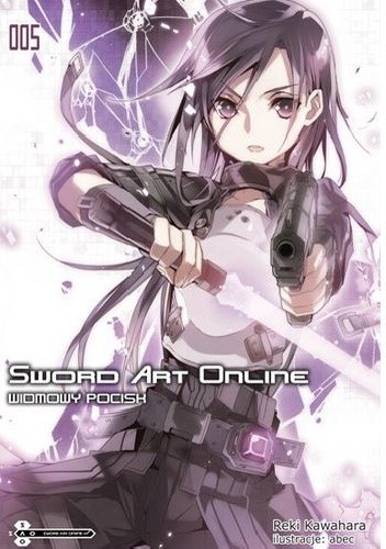 Sword Art Online 05 – Widmowy pocisk pdf chomikuj