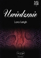 Okładka książki Uwiedzenie Lora Leigh