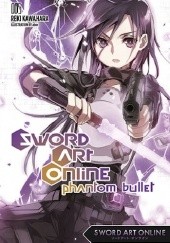 Okładka książki Sword Art Online 05 - Phantom Bullet Reki Kawahara