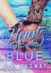 Okładka książki Hearts of Blue L.H. Cosway
