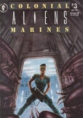 Okładka książki Aliens: Colonial Marines #3 Tony Akins, Chris Warner