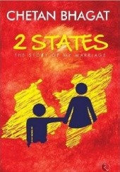 Okładka książki 2 States: The Story Of My Marriage Chetan Bhagat