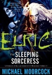 Okładka książki Elric: The Sleeping Sorceress